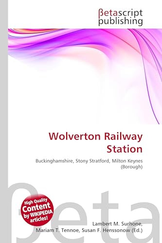Wolverton Railway Station: Buckinghamshire, Stony Stratford, Milton Keynes (Borough)