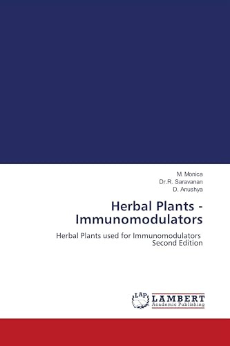 Herbal Plants -Immunomodulators: Herbal Plants used for Immunomodulators Second Edition