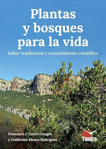 Plantas y bosques para la vida.