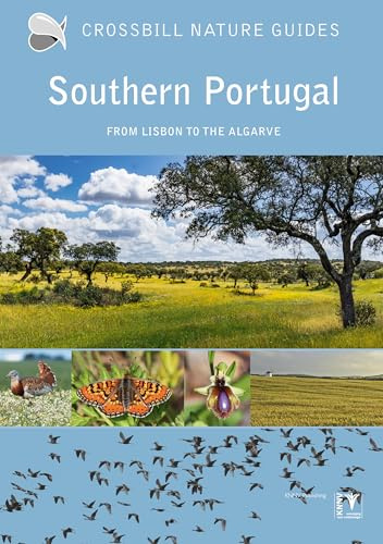Southern Portugal: from Lisbon to the Algarve: 49 (Crossbill Nature Guides)