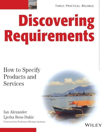 Discovering Requirements: How to Specify Products and Services