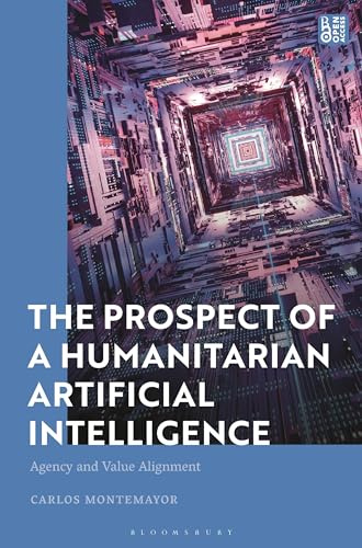 Prospect of a Humanitarian Artificial Intelligence, The: Agency and Value Alignment