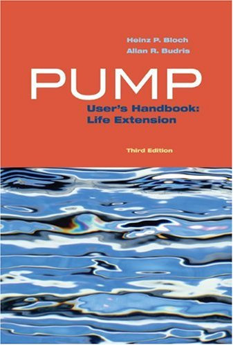 Pump User's Handbook: Life Extension