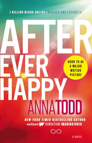 After Ever Happy: A Novel (The After Series, Band 4)
