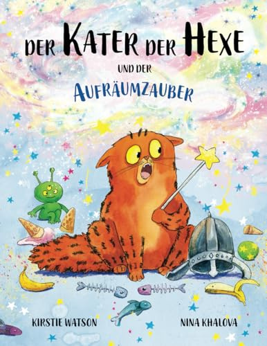 Der Kater Der Hexe und der Aufräumzauber: Eine magische Geschichte für Kinder ab 3 Jahren