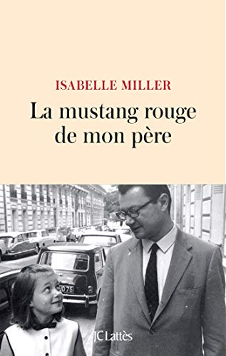 La mustang rouge de mon père