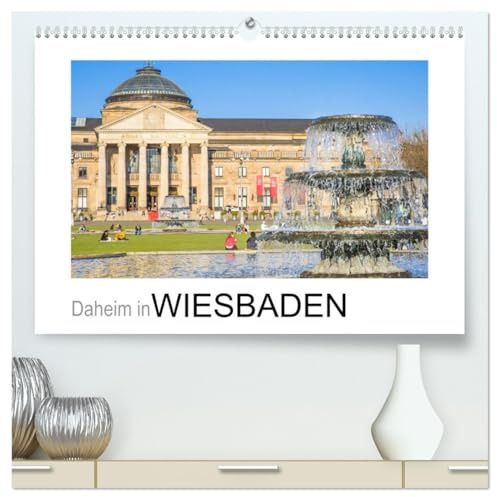 Daheim in Wiesbaden (hochwertiger Premium Wandkalender 2026 DIN A2 quer), Kunstdruck in Hochglanz: Brillante Fotografien der noblen Weltkurstadt. (CALVENDO Orte)