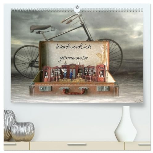 Wortwörtlich genommen (hochwertiger Premium Wandkalender 2026 DIN A2 quer), Kunstdruck in Hochglanz: Redewendungen in Bildern (CALVENDO Spass)