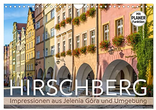 HIRSCHBERG Impressionen aus Jelenia Góra und Umgebung (Wandkalender 2026 DIN A4 quer), CALVENDO Monatskalender: Sommerliche Eindrücke aus Niederschlesien (CALVENDO Orte)