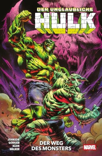 Der unglaubliche Hulk: Bd. 6: Der Weg des Monsters