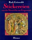 Stickereien Von Der Vorzeit Bis Zur Gegenwart Aus Dem Besitz DES Wuerttembergischen Landesmuseums Stuttgart under Der Schloesser Ludwigsburg, Solitude Und Monrepos