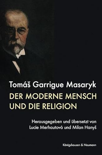 Der moderne Mensch und die Religion (Studien zur österreichischen Philosophie)