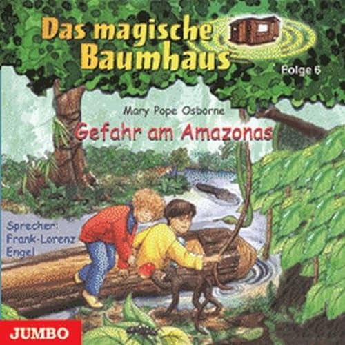 Gefahr am Amazonas (Das magische Baumhaus)