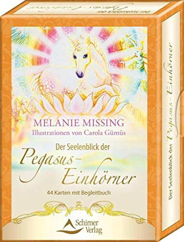 Der Seelenblick der Pegasus-Einhörner: 44 Karten mit Begleitbuch