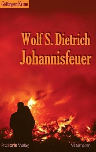 Johannisfeuer: Göttingen Krimi