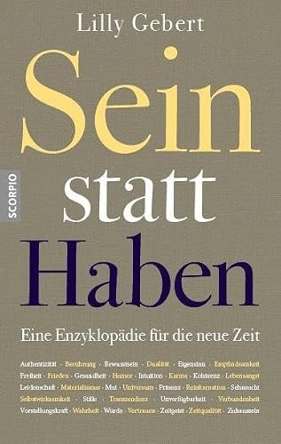 Sein statt Haben: Eine Enzyklopädie für die neue Zeit