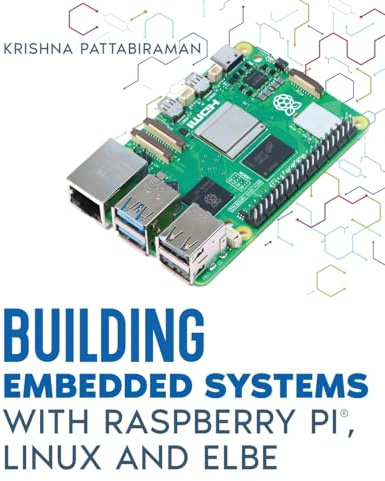 Building Embedded Systems with Raspberry Pi, Linux and ELBE