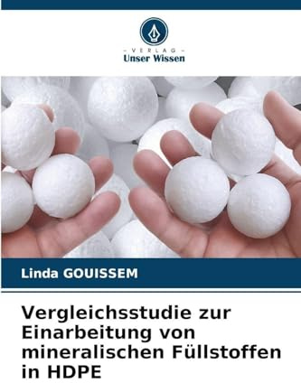 Vergleichsstudie zur Einarbeitung von mineralischen Füllstoffen in HDPE: DE