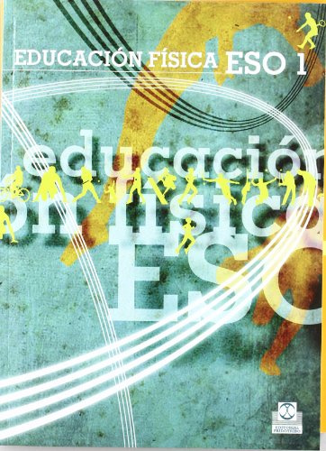 Educación física ESO1. Libro de texto (Color): Vol. 1 (Educación Física / Pedagogía / Juegos) - 9788499100401