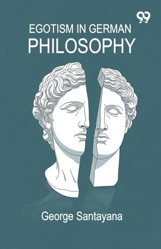 Egotism In German Philosophy