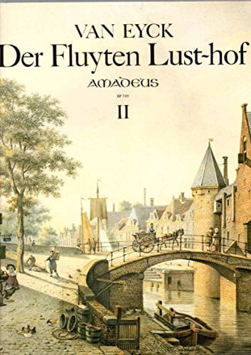 AMADEUS VAN EYCK - DER FLUYTEN LUST-HOF, II Klassische Noten Blockflöte