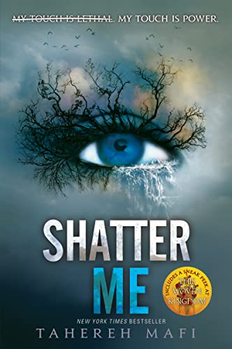 Shatter Me: A Journey of Strength and Rebellion Against a Dictatorship (Shatter Me, 1, Band 1)