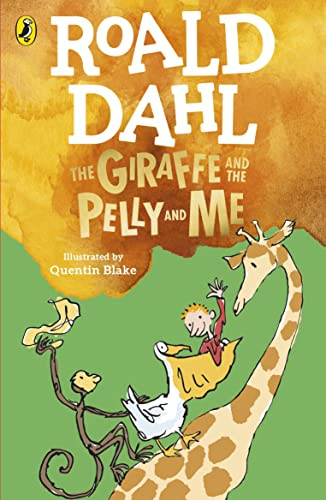 The giraffe and the pelly and me