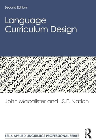 Language Curriculum Design (ESL & Applied Linguistics Professional Series)