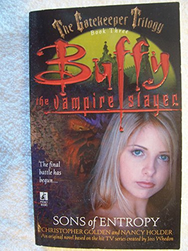 Sons of Entropy (Buffy the Vampire Slayer S.)