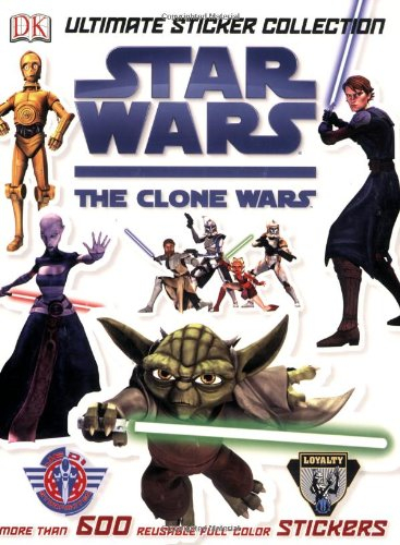 Star Wars: The Clone Wars: Ultimate Sticker Collection (Ultimate Sticker Collections)