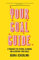 Your Goal Guide: A Roadmap for Setting, Planning and Achieving Your Goals (Goal Defining, Productivity, Work from Home)