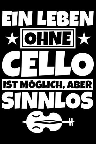 Notizbuch liniert: Cello Geschenke Cellospieler lustig Cellist lustiger Spruch