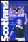 Scotland: The Quest for the World Cup 1950-1994 - A Complete Record: Quest for the World Cup - A Complete Record, 1950-94 (Desert Island Football Histories)