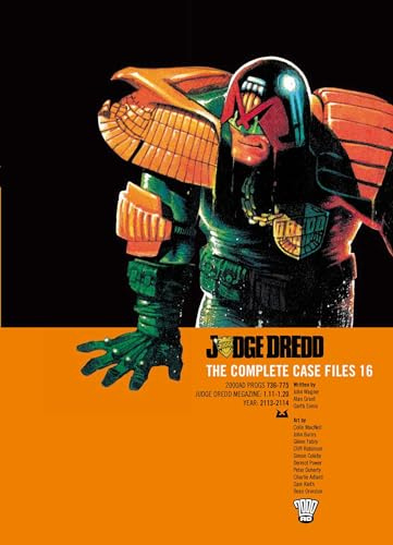 Judge Dredd: The Complete Case Files, Vol. 16- 2000 AD Progs 736-775