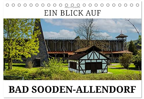Ein Blick auf Bad Sooden-Allendorf (Tischkalender 2026 DIN A5 quer), CALVENDO Monatskalender: Bad Sooden-Allendorf - der Doppelort an der Werra (CALVENDO Orte)