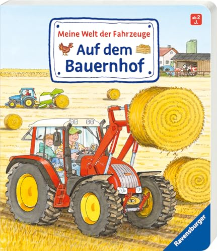Meine Welt der Fahrzeuge: Auf dem Bauernhof