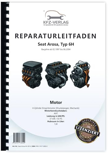 Seat Arosa Typ 6H 1997-2004 4-Zyl. Benzinmotor 1,0l 50 PS Reparaturanleitung Buch Werkstatthandbuch Reparaturhandbuch Reparaturleitfaden
