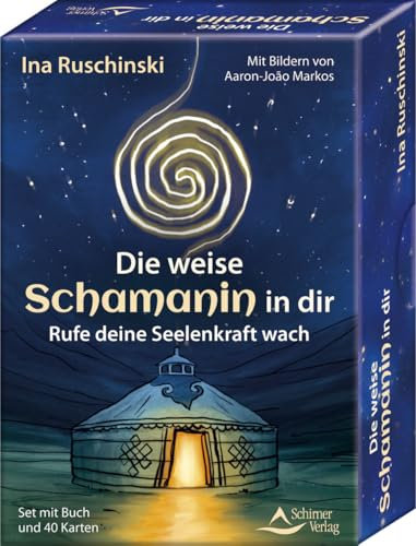 Die weise Schamanin in dir - Rufe deine Seelenkraft wach: Set mit Buch und 40 Karten