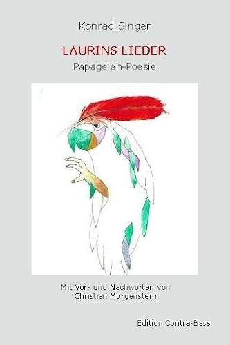 Laurins Lieder: Papageien - Poesie