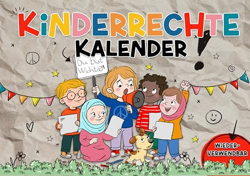 Kinderrechte Kalender immerwährend DIN A3 – Wandkalender für Kita & Grundschule | 12 Kinderrechte mit Erklärung | Poster Set Team Schule