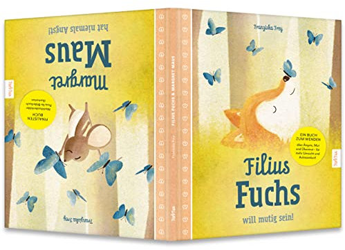 Filius Fuchs & Margret Maus: Ein Buch zum Wenden über Ängste, Mut und Übermut – für mehr Umsicht und Achtsamkeit