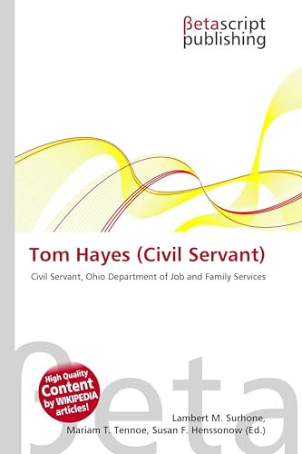 Tom Hayes (Civil Servant): Civil Servant, Ohio Department of Job and Family Services
