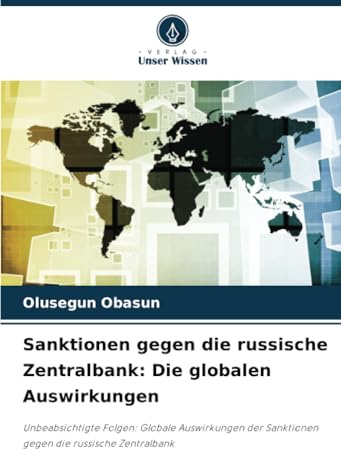 Sanktionen gegen die russische Zentralbank: Die globalen Auswirkungen: Unbeabsichtigte Folgen: Globale Auswirkungen der Sanktionen gegen die russische Zentralbank