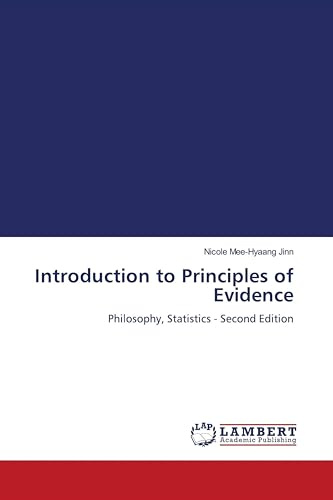 Introduction to Principles of Evidence: Philosophy, Statistics - Second Edition