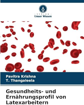 Gesundheits- und Ernährungsprofil von Latexarbeitern
