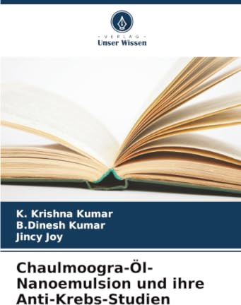 Chaulmoogra-Öl-Nanoemulsion und ihre Anti-Krebs-Studien: DE