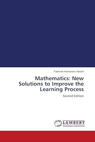 Mathematics: New Solutions to Improve the Learning Process: Second Edition