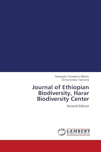 Journal of Ethiopian Biodiversity, Harar Biodiversity Center: Second Edition