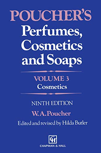 Poucher’s Perfumes, Cosmetics and Soaps: Volume 3: Cosmetics