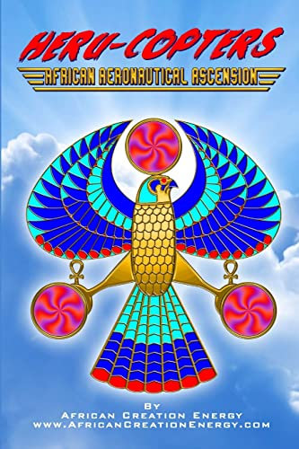 HERU-COPTERS: African Aeronautical Ascension